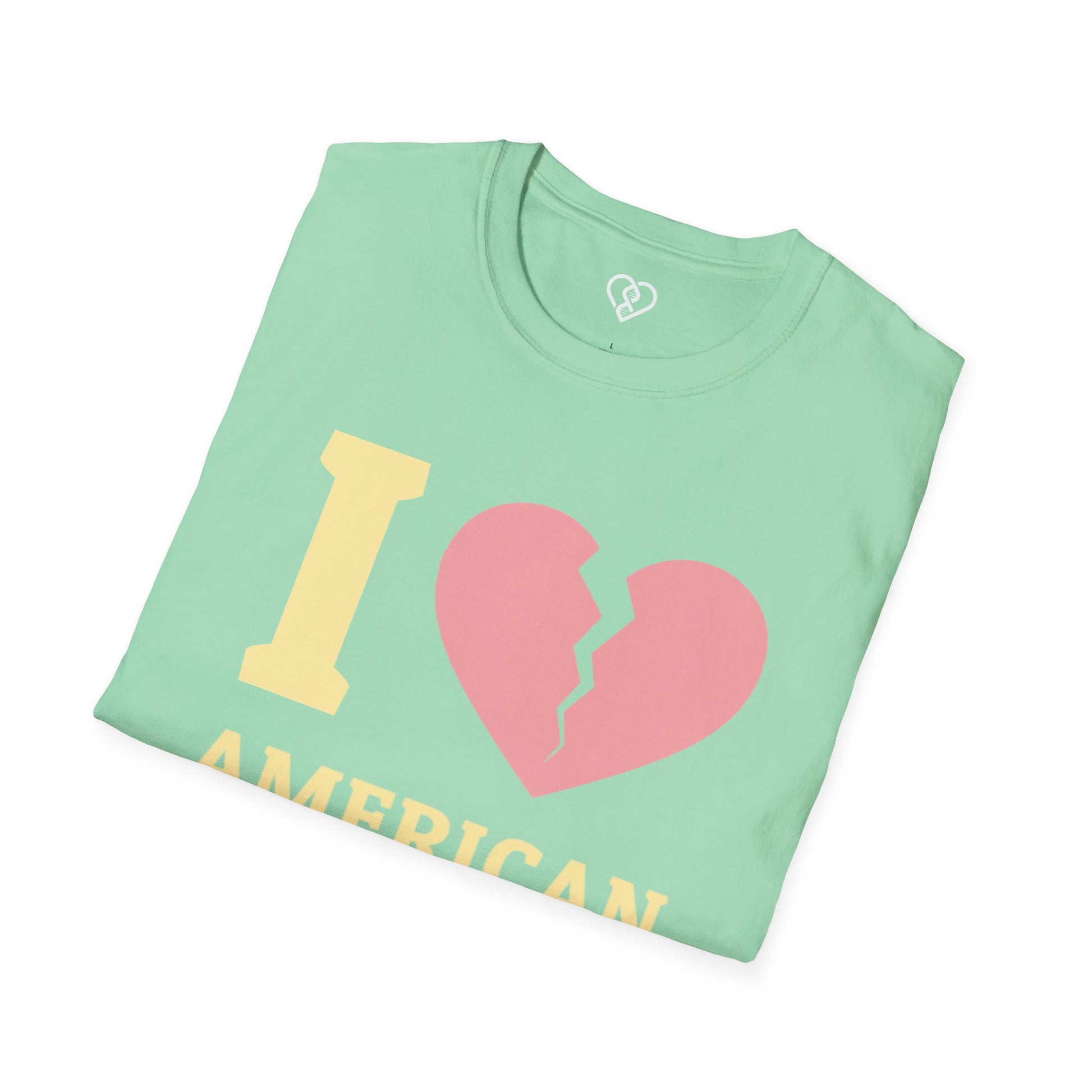 I (Broken Heart) American Dream T-Shirt — Satirical Patriotic Tee