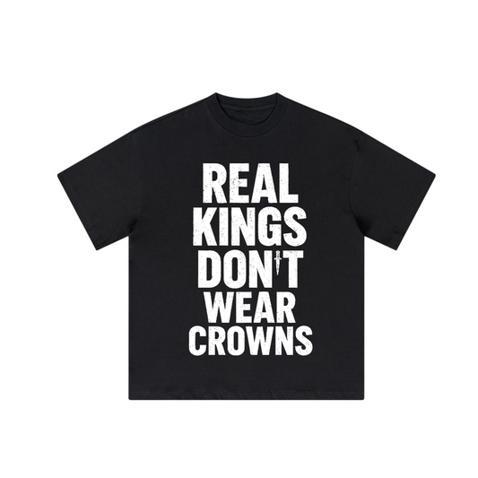 No Kings T-Shirt - Real KIngs Statement Tee