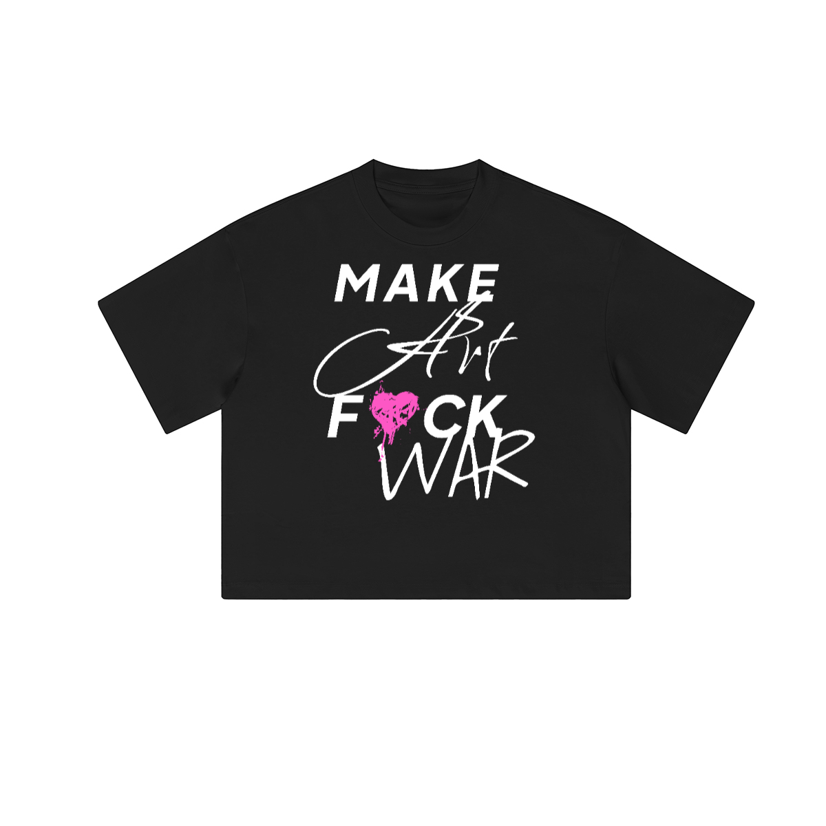 Heavyweight Cropped Loose T-Shirt - Make Art F War